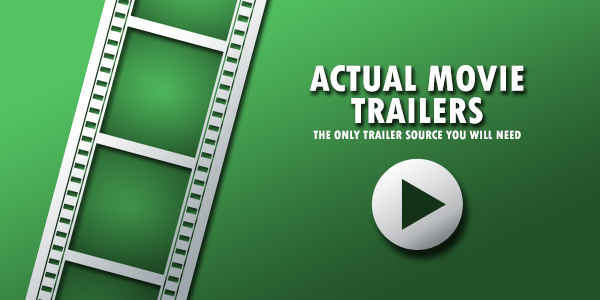 Actual Movie Trailers